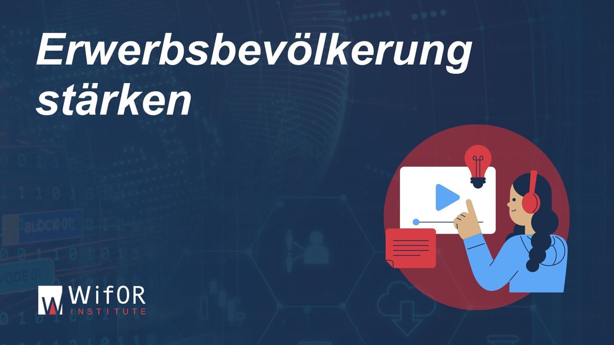 Erwerbsbevölkerung stärken