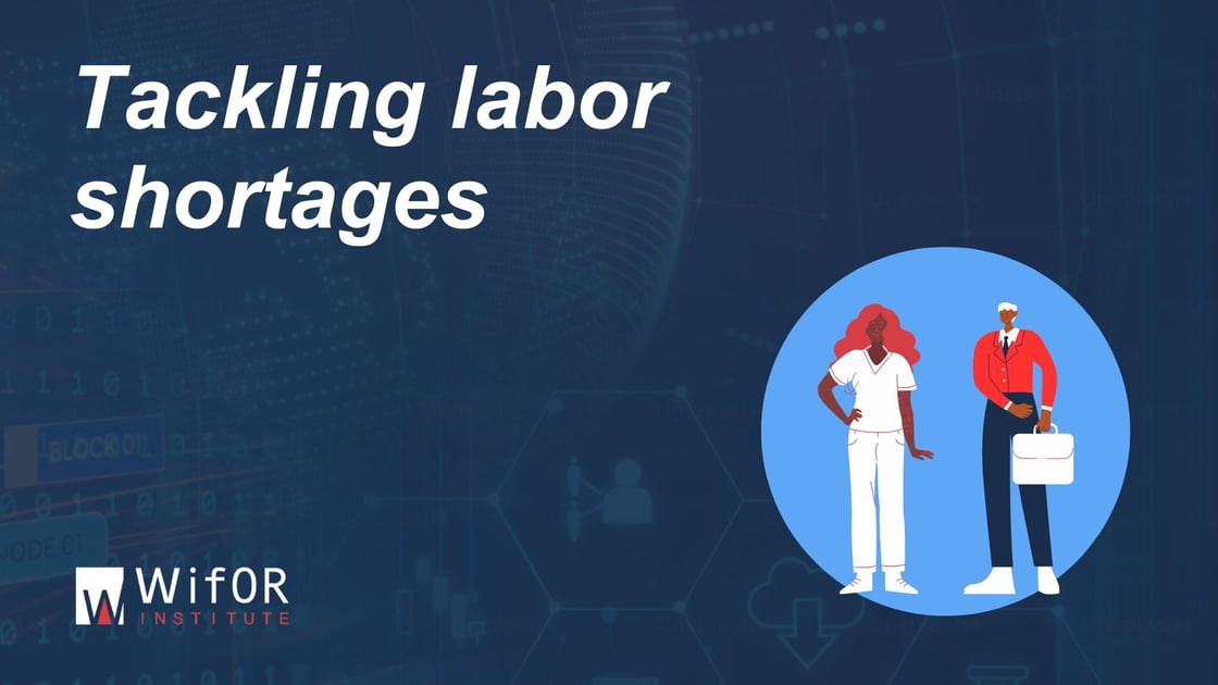 Tackling labor shortages