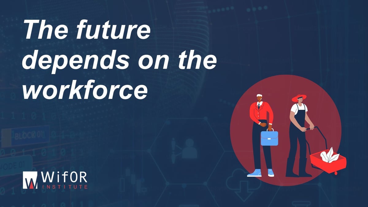 The future depends on the workforce