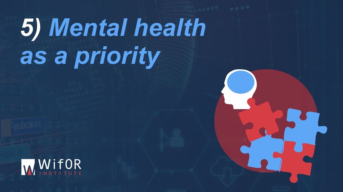 5 - Mental health as a priority